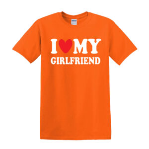 I Love My Girlfriend Boyfriend Gift Joke Funny Novelty Mens T-Shirts Top Gift - Image 8