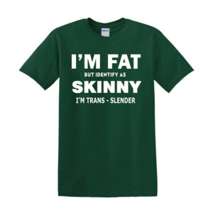 I’M FAT BUT SKINNY Funny Mens T Shirt Sarcastic Slogan Joke Novelty Black Tee - Image 5