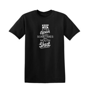 KEEP YOUR EYES OPEN Mens T Shirt Novelty Unisex Top Funny Rude Joke Gift Tee - Image 3