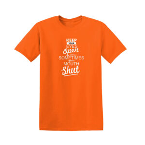KEEP YOUR EYES OPEN Mens T Shirt Novelty Unisex Top Funny Rude Joke Gift Tee - Image 9