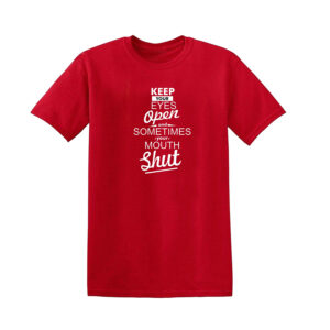 KEEP YOUR EYES OPEN Mens T Shirt Novelty Unisex Top Funny Rude Joke Gift Tee - Image 10